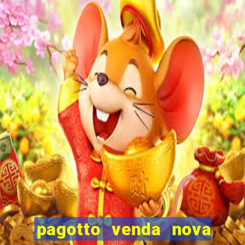 pagotto venda nova do imigrante